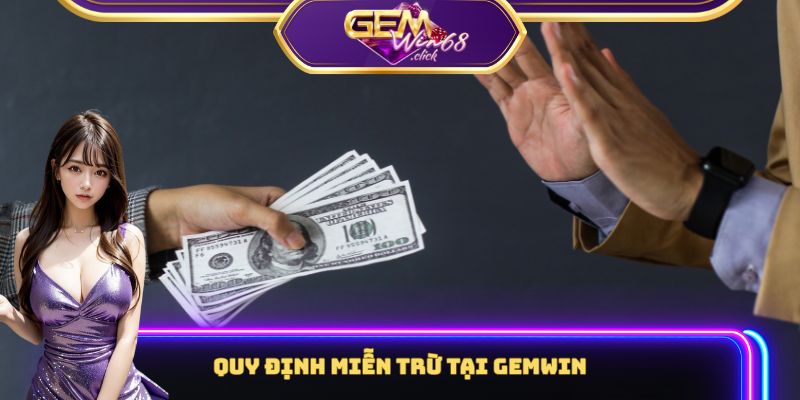 Miễn Trừ Trách Nhiệm Gemwin – Hiểu Rõ Giới Hạn Khi Cá Cược 2 Các quy định miễn trừ quan trọng tại Gemwin