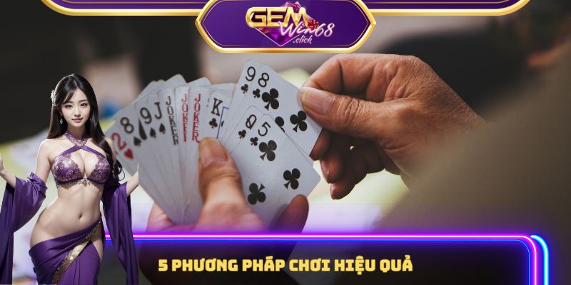 Số liệu chi tiết về 5 phương pháp hiệu quả trong Tiến Lên Miền Nam