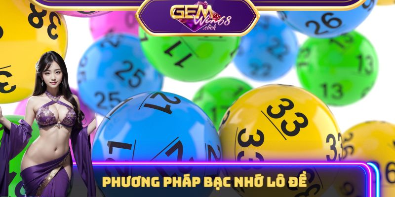 bạc nhớ lô đề