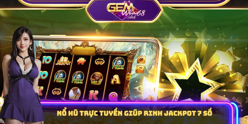 Nổ hũ trực tuyến